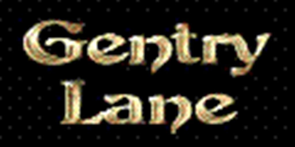 GENTRY LANE